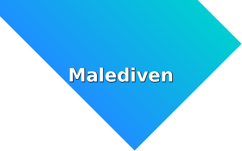 Malediven