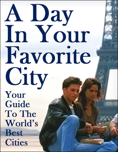 A Day In Your Favorite City
