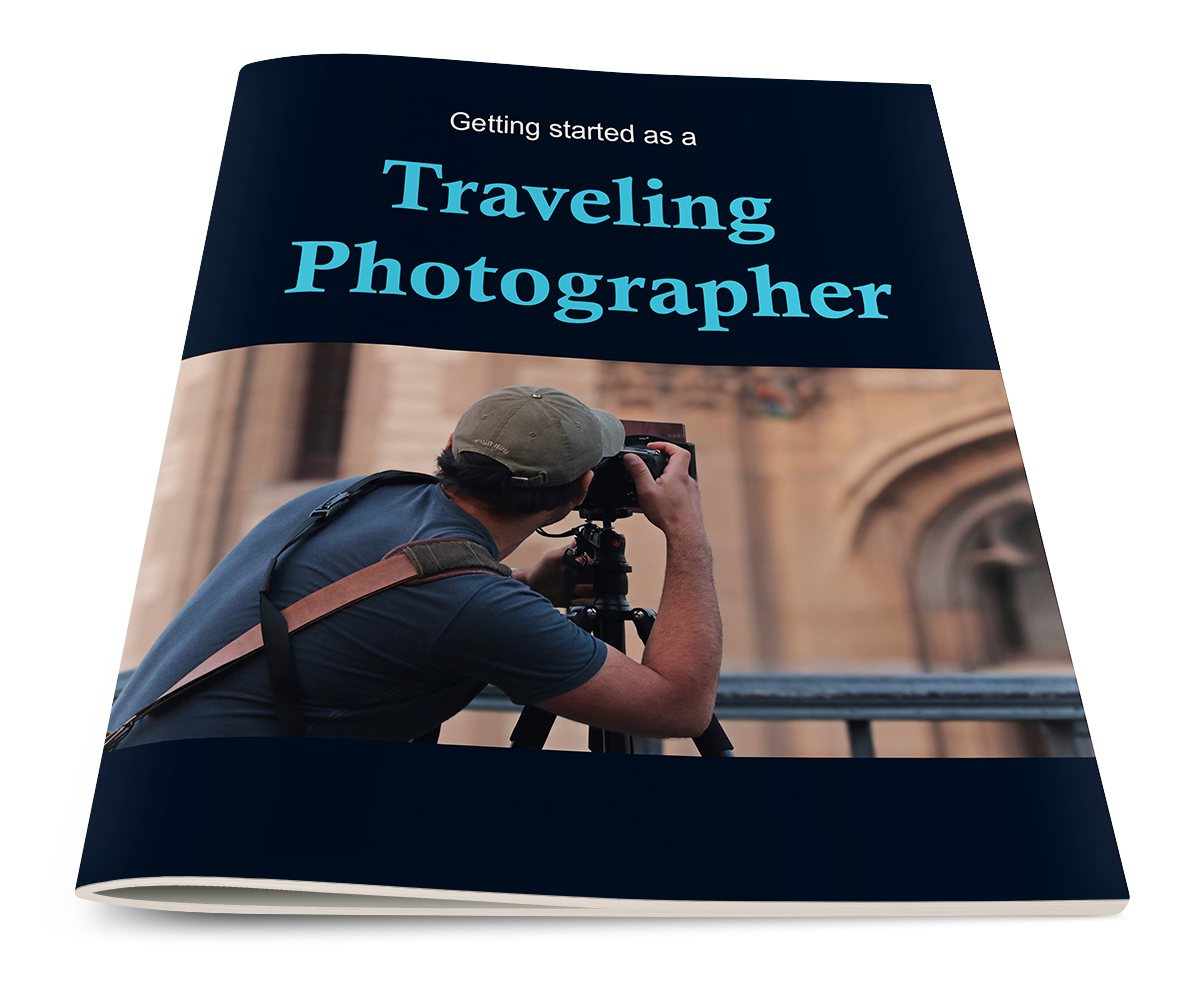 Getting Started as a Traveling Photographer